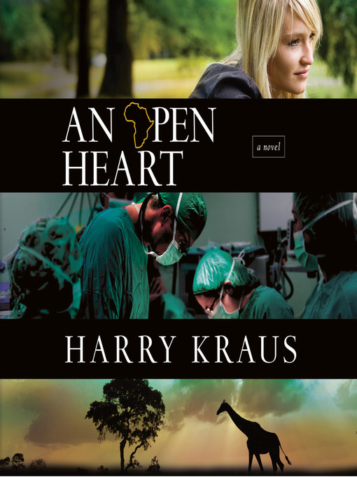 Title details for An Open Heart by Harry Kraus - Wait list